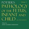 Potter’s Pathology of the Fetus, Infant and Child: 2-Volume Set, 2nd Edition (ORIGINAL PDF from Publisher)