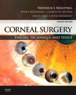 Corneal Surgery: Theory Technique and Tissue (ORIGINAL PDF from Publisher)