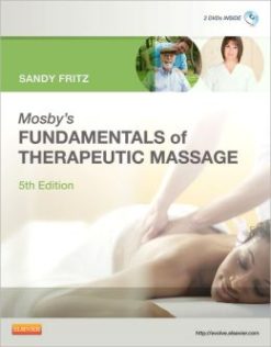 Mosby’s Fundamentals of Therapeutic Massage, 5th Edition (Original PDF from Publisher)