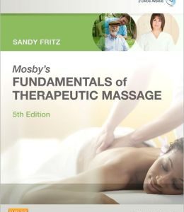 Mosby’s Fundamentals of Therapeutic Massage, 5th Edition (Original PDF from Publisher)