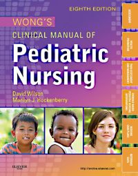 Wong’s Clinical Manual of Pediatric Nursing, 8e (Original PDF from Publisher)