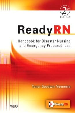 ReadyRN: Handbook for Disaster Nursing and Emergency Preparedness, 2nd Edition