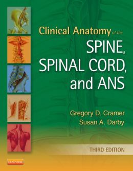 Clinical Anatomy of the Spine, Spinal Cord, and ANS, 3rd Edition (Original PDF from Publisher)
