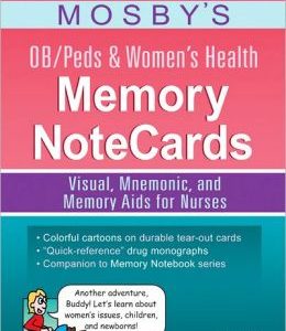 Mosby’s OB/Peds & Women’s Health Memory NoteCards: Visual, Mnemonic, and Memory Aids for Nurses (EPUB)