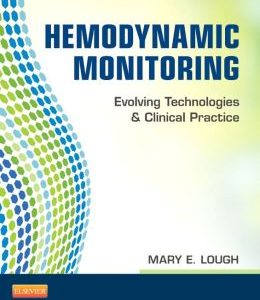 Hemodynamic Monitoring: Evolving Technologies and Clinical Practice