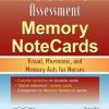 Mosby’s Assessment Memory NoteCards: Visual, Mnemonic, and Memory Aids for Nurses, 2nd Edition
