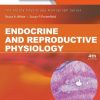 Endocrine and Reproductive Physiology: Mosby Physiology Monograph Series, 4th Edition (Mosby’s Physiology Monograph) (PDF)