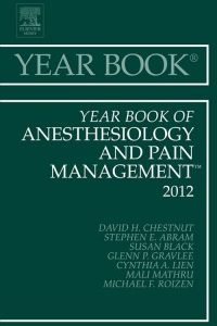 Year Book of Anesthesiology and Pain Management 2011 (Original PDF from Publisher)