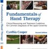 Fundamentals of Hand Therapy: Clinical Reasoning and Treatment Guidelines for Common Diagnoses of the Upper Extremity, 2nd Edition (Original PDF from Publisher)