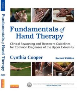 Fundamentals of Hand Therapy: Clinical Reasoning and Treatment Guidelines for Common Diagnoses of the Upper Extremity, 2nd Edition (Original PDF from Publisher)