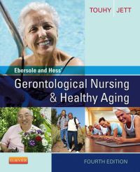 Ebersole and Hess’ Gerontological Nursing & Healthy Aging, 4e (Original PDF from Publisher)