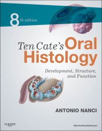Ten Cate’s Oral Histology: Development, Structure, and Function, 8th (Original PDF from Publisher)