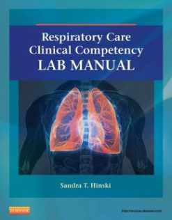 Respiratory Care Clinical Competency Lab Manual (ORIGINAL PDF from Publisher)