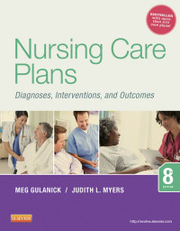 Nursing Care Plans: Diagnoses, Interventions, and Outcomes, 8th Edition (Original PDF from Publisher)