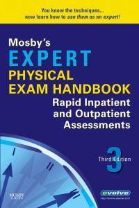 Mosby’s Expert Physical Exam Handbook: Rapid Inpatient and Outpatient Assessments, 3e (Original PDF from Publisher)