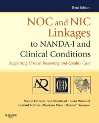 NOC and NIC Linkages to NANADA-I and Clinical Conditions, 3e (Original PDF from Publisher)