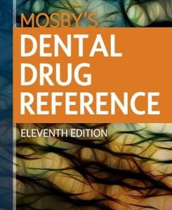 Mosby’s Dental Drug Reference, 11th Edition