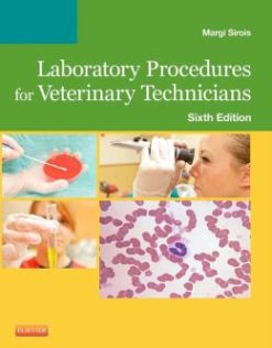 Laboratory Procedures for Veterinary Technicians, 6th Edition