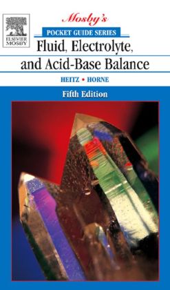 Mosby’s Pocket Guide to Fluid, Electrolyte, and Acid-Base Balance, 5th Edition (Original PDF from Publisher)