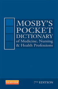 Mosby’s Pocket Dictionary of Medicine, Nursing & Health Profession, 7th Edition (Original PDF from Publisher)