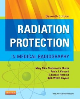 Radiation Protection in Medical Radiography, 7th Edition