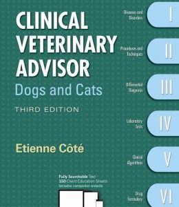 Clinical Veterinary Advisor: Dogs and Cats, 3rd Edition