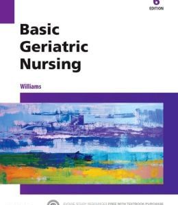 Basic Geriatric Nursing, 6th Edition