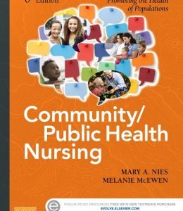 Community/Public Health Nursing: Promoting the Health of Populations, 6th Edition