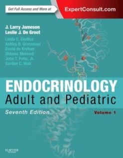 Endocrinology: Adult and Pediatric, 2-Volume Set, 7th Edition (ORIGINAL PDF from Publisher)