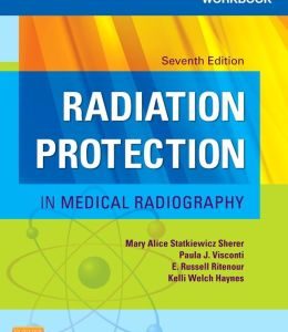 Workbook for Radiation Protection in Medical Radiography, 7th Edition