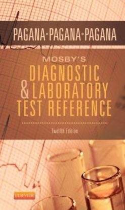 Mosby’s Diagnostic and Laboratory Test Reference, 12th Edition (Original PDF from Publisher)