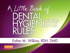 A Little Book of Dental Hygienists’ Rules – Revised Reprint (Original PDF from Publisher)