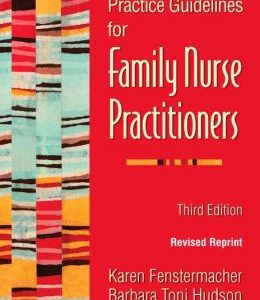 Practice Guidelines for Family Nurse Practitioners – Revised Reprint, 3rd Edition