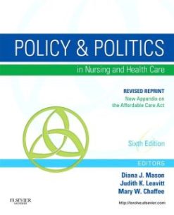 Policy and Politics in Nursing and Healthcare – Revised Reprint, 6th Edition