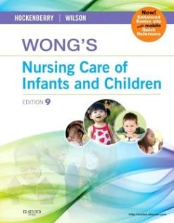 Wong’s Nursing Care of Infants and Children, 9th Edition (Original PDF from Publisher)