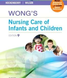 Wong’s Nursing Care of Infants and Children, 9th Edition (Original PDF from Publisher)