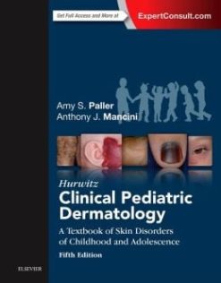 Hurwitz Clinical Pediatric Dermatology, 5th Edition (Original PDF from Publisher)
