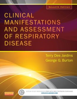 Clinical Manifestations and Assessment of Respiratory Disease, 7th Edition