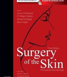 Surgery of the Skin: Procedural Dermatology, 3rd Edition (ORIGINAL PDF from Publisher)