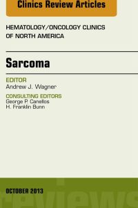 Sarcoma, An Issue of Hematology/Oncology Clinics of North America, 1e (The Clinics: Internal Medicine)