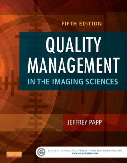 Quality Management in the Imaging Sciences, 5th Edition