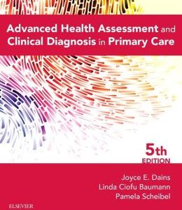 Advanced Health Assessment & Clinical Diagnosis in Primary Care, 5th Edition
