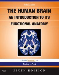The Human Brain: An Introduction to its Functional Anatomy With STUDENT CONSULT Online Access, 6th (Original PDF from Publisher)