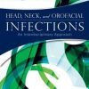 Head, Neck and Orofacial Infections