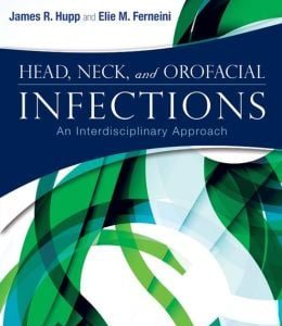 Head, Neck and Orofacial Infections