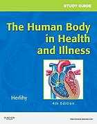 Study Guide for The Human Body in Health and Illness, 5th Edition (Original PDF from Publisher)