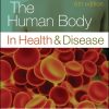 Study Guide for The Human Body in Health & Disease, 6e (Original PDF from Publisher)