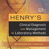 Henry’s Clinical Diagnosis and Management by Laboratory Methods, 23th Edition (ORIGINAL PDF from Publisher)