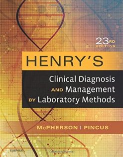 Henry’s Clinical Diagnosis and Management by Laboratory Methods, 23th Edition (ORIGINAL PDF from Publisher)