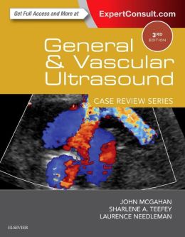 General and Vascular Ultrasound: Case Review Series, 3rd Edition (ORIGINAL PDF from Publisher)